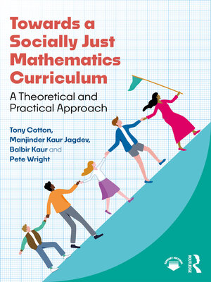 cover image of Towards a Socially Just Mathematics Curriculum